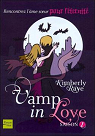 Vamp in love, tome 1  par Raye