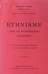 Ethnisme : Vers un nationalisme humaniste par Fontan