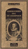 Lesdiguires duc du Champsaur (Mmoire des Hautes-Alpes) par Faure (II)