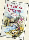 Un t en Queyras - Chronique de la belle saison par Fournier