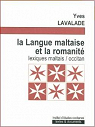 La langue maltaise et la romanit par Lavalade