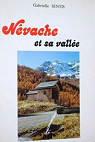 Nvache et sa valle : Nature, art, histoire par Sentis