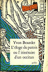 L'loge du patois ou l'itinraire d'un occitan par Bourdet