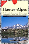 Hautes-Alpes - Embrunais, Gapenais, Champsaur, Valgaudemar et Dvoluy - 118 itinraires de randonnes pdestres N107 par Roux