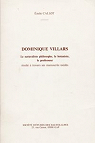 Dominique Villars - Le naturaliste philosophe, le botaniste, le professeur tudi  travers ses manuscrits indits par Callot