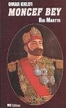 Moncef Bey Roi Martyr par Khlifi