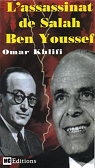 L'assassinat de Salah Ben Youssef par Khlifi