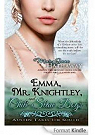 Emma, Mr Knightley and Chili-Slaw Dogs par Hathaway