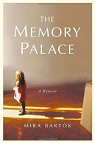 The memory palace. A memoir par Bartok