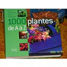 1000 plantes de A Z par Pereire