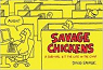 Savage Chickens: A Survival Kit for Life in the Coop par Savage