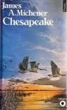 Chesapeake / roman par Michener