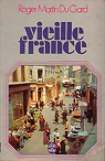 Vieille France par Martin du Gard