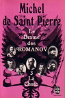 Le drame des Romanov, tome 3 : La Chute par Saint-Pierre