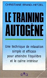 Le training autogne par C. (Christiane) Brand-Hetzel