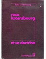 Rosa Luxembourg et sa doctrine par Luxemburg