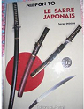 Nippon to : Le sabre japonais par Degore