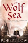 Oathsworn: The Wolf Sea (book 2) par Low
