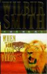 When the Lion Feeds par Smith