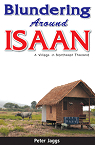 Blundering around Isaan : A village in Northeast Thailand par Jaggs
