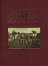 Massy, balade à travers le temps par Les amis du vieux Massy