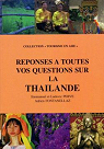 Rponses  toutes vos questions sur la Thalande par Perve