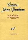 Jean Paulhan et Madagascar, 1908-1910 par Paulhan