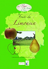 Fruits du Limousin par Les Croqueurs de pommes