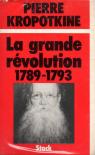 La grande rvolution 1789-1793 par Kropotkine