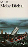 Moby Dick, tome 2 par Melville