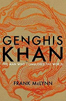 Genghis Khan : The Man Who Conquered the World par McLynn