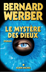 Cycle des dieux, tome 3 : Le Mystère des dieux par Werber
