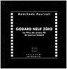 Godard Neuf Zéro par Pourvali
