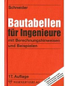 SCHNEIDER - Bautabellen fr Ingenieure - 11. Auflage par Bertig
