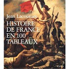 Histoire de France en 100 tableaux par Lacouture