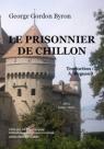 Le prisonnier de Chillon par Byron