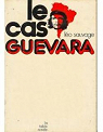 Le cas Guevara par Sauvage