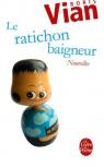 Le ratichon Baigneur. par Arnaud