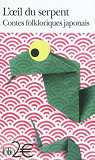 L'oeil du serpent : Contes folkloriques japonais par Shinoda