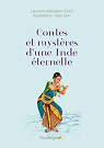 Contes et mystres d'une Inde ternelle par Adiceam-Dixit