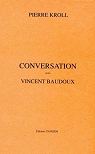 Conversation avec Vincent Baudoux par Kroll