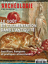 Dossiers d'archologie, n362 : Le got et l'alimentation dans l'antiquit par Dossiers d'archologie