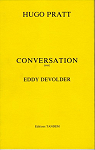 Conversation avec Eddy Devolder par Pratt