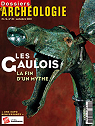 Dossiers d'archologie - HS, n21 : Les Gaulois, la fin d'un mythe par Dossiers d`archologie
