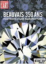 Dossier de l'art, n218 : Beauvais, 350 ans par Dossier de l`art