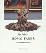 Homo Faber par Fabre