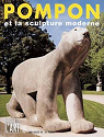 Dossier de l'art, n19 : Pompon et la sculpture moderne par Dossier de l`art
