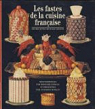 les Fastes de la Cuisine française par Gouffé