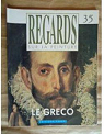 Regards sur la peinture, n35 : Le Greco par Regards sur la Peinture