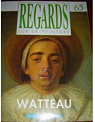 Regards sur la peinture, n65 : Watteau par Fiore